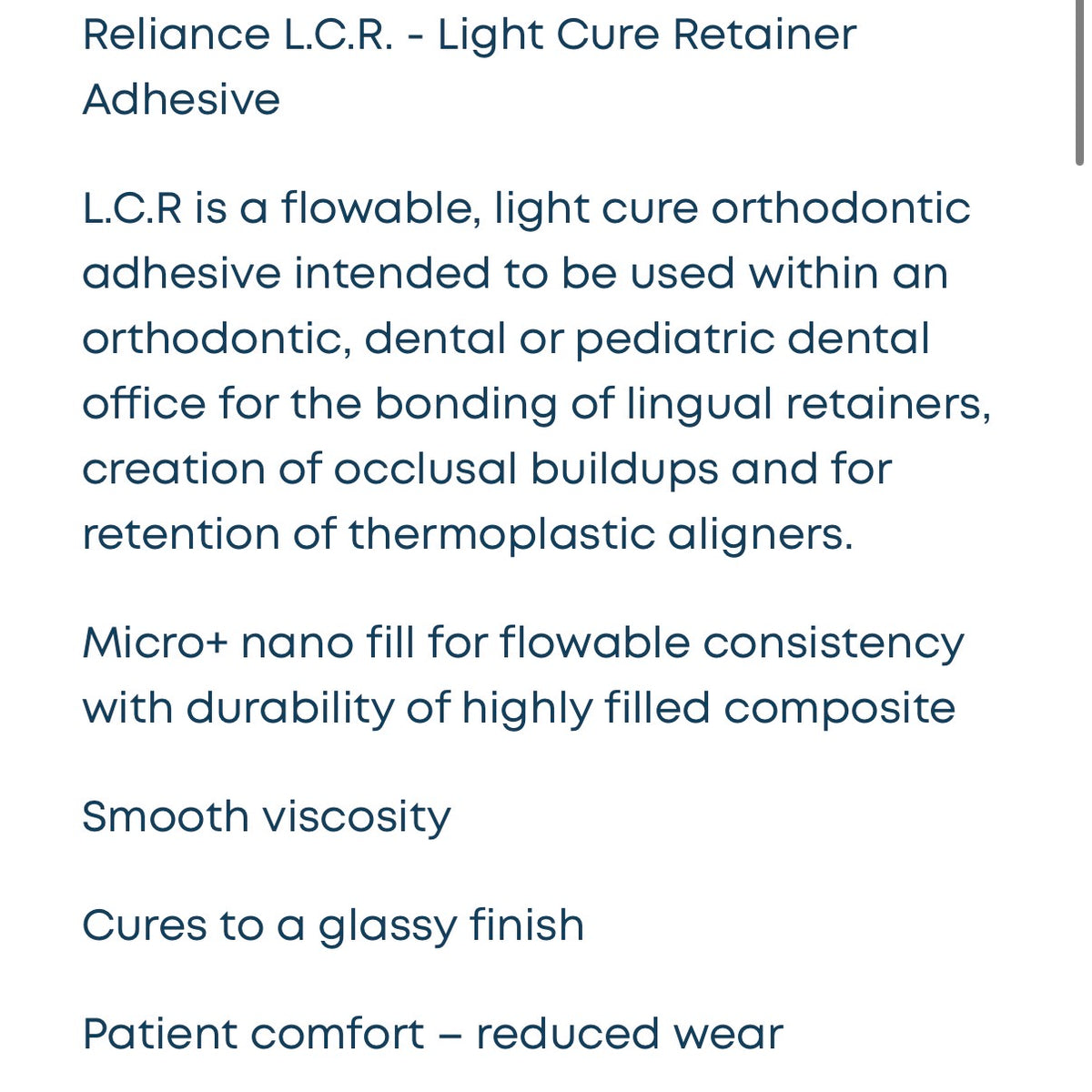 RELIANCE - LCR Paste (Light Cure Retainer Adhesive)